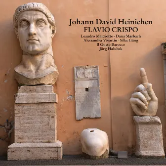 Heinichen: Flavio Crispo by Il Gusto Barocco