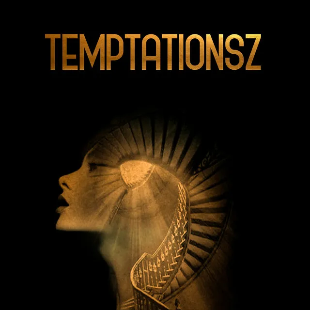 Temptationsz