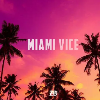 Miami Vice (A GTA VI Special) by Zodiac Beatz