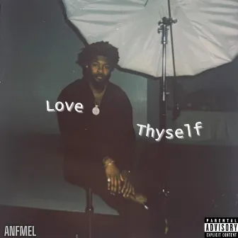 Love Thyself by 