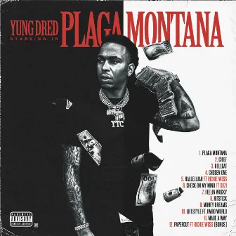 Plaga Montana by Yung Dred