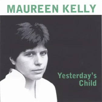 Yesterday's Child by Maureen Kelly