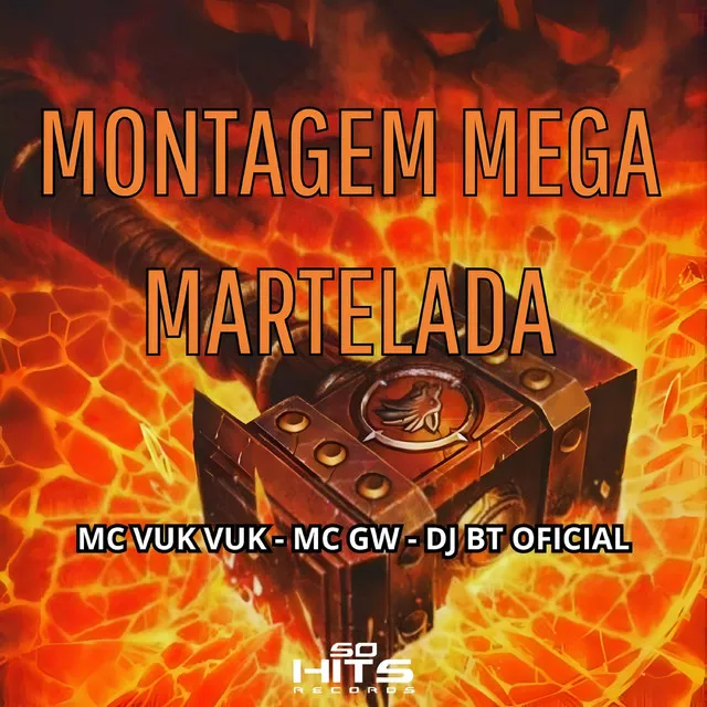 Montagem Mega Martelada