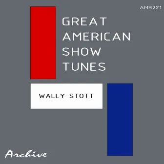 Great American Show Tunes by Wally Stott