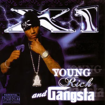 Young, Rich, and Gangsta by X1