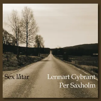 Sex låtar by Lennart Gybrant