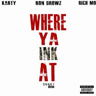 Where Ya Ink At by Karty