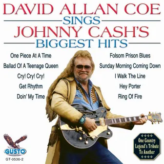 Sings Johnny Cash's Biggest Hits by David Allan Coe