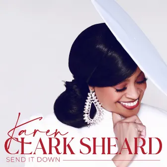 Send It Down by Karen Clark Sheard