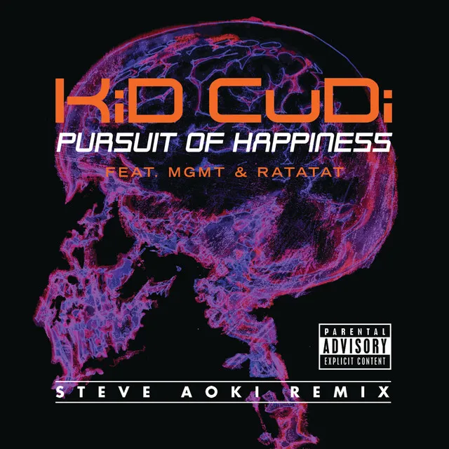 Pursuit Of Happiness - Extended Steve Aoki Remix