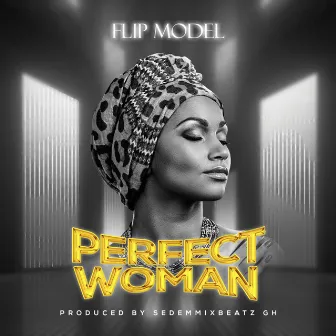 Perfect Woman by Flip Model