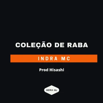 Coleção de Raba by Indra MC