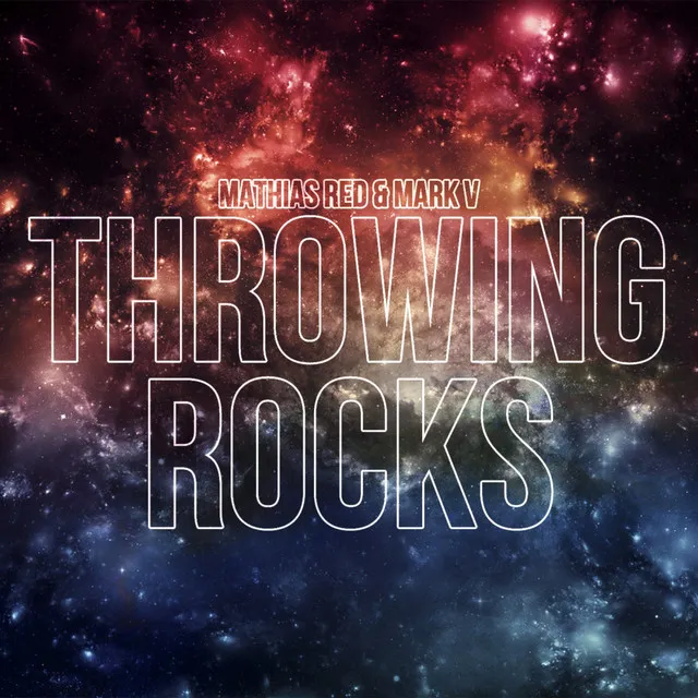 Throwing Rocks - Original Mix