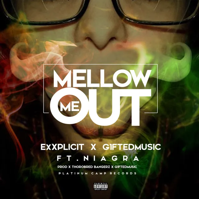 Mellow Me Out