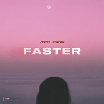 Faster by Aurila