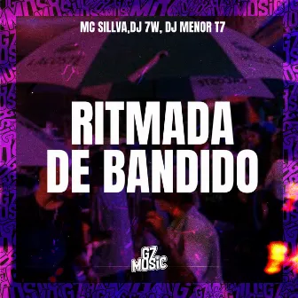 Ritmada de Bandido by DJ MENOR T7