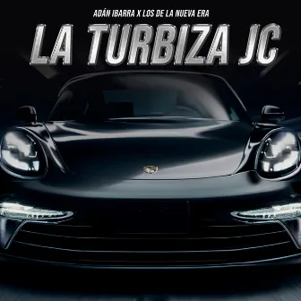 La Turbiza JC by ADAN IBARRA