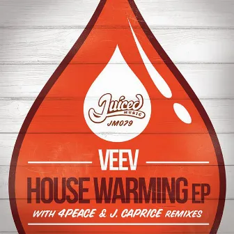 House Warming EP by Veev