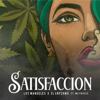 Satisfacción by El Enfermo