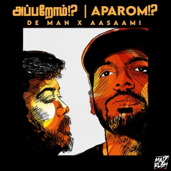 Aparom!? by De Man