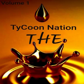 Tycoon Nation Volume 1 by Tycoon Nation