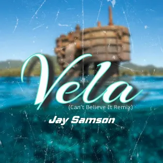 Vela by Jay Samson