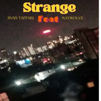 Strange by Rvss Taffari