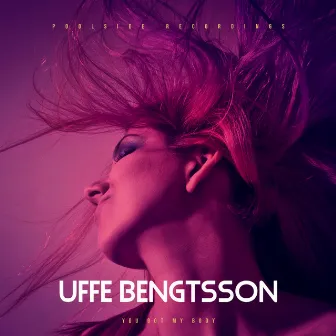 You Got My Body by Uffe Bengtsson