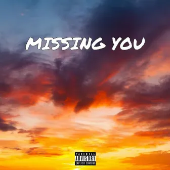 Missing You by Hoodie Chris