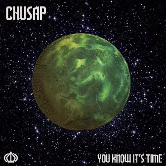 You Know It's Time by Chusap