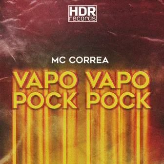 Vapo Vapo Pock Pock by Mc Correa