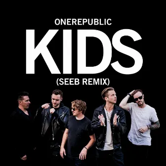 Kids (Seeb Remix) by Seeb