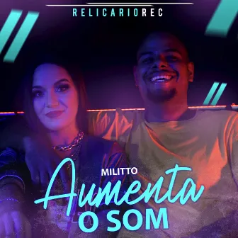 Aumenta o som by Militto