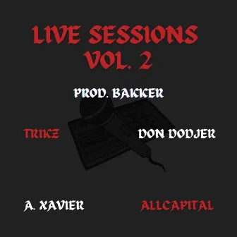 Live Sessions, Vol. 2 by 3KBAKKER