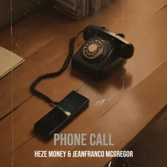 Phone Call by Heze Money