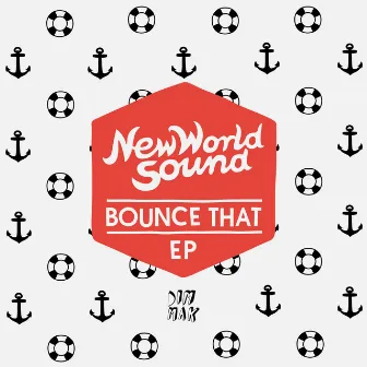 Bounce That by New World Sound