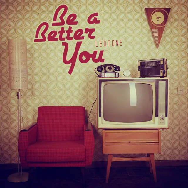 Be a Better You - Retro Style