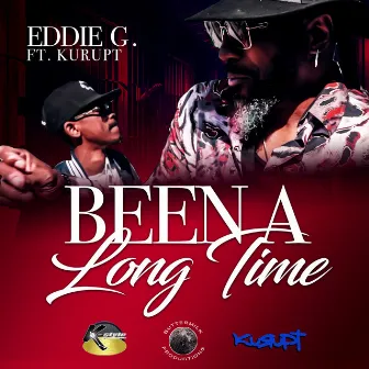 Been a Long Time by Eddie G