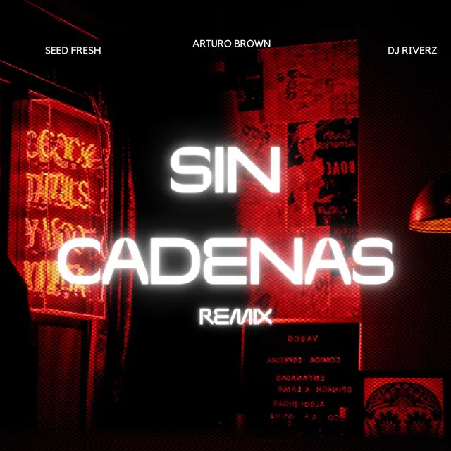 Sin Cadenas - Remix