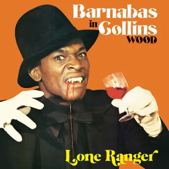 Barnabas in Collins Wood by Lone Ranger