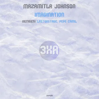 Imagination by Mazamitla Johnson