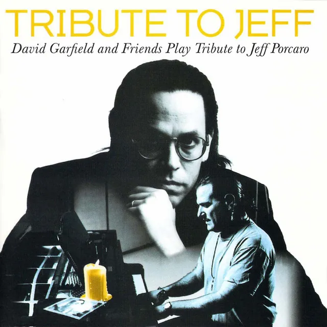 Tribute to Jeff