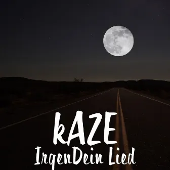 IrgenDein Lied by Kaze