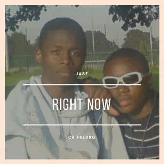 Right Now by Jase.