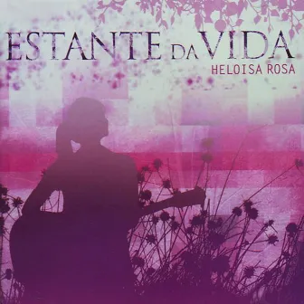 Estante da Vida by Heloisa Rosa