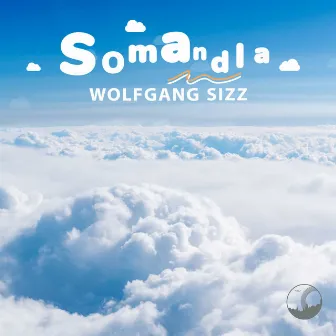 Somandla by Wolfgang Sizz