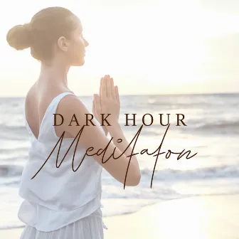 Dark Hour Meditaton: Feel the Perfect Peace in Storm by Deep Aura Meditation Ambient