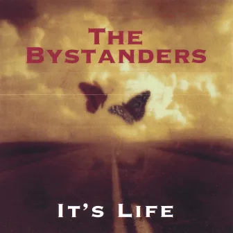 It's Life by The Bystanders