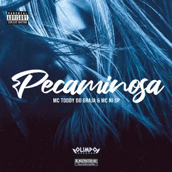 Pecaminosa by MC Toddy Do Graja