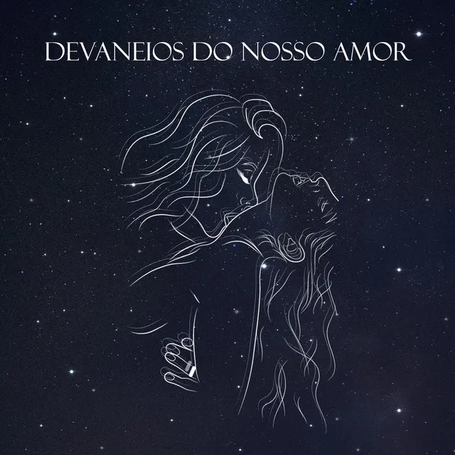 Devaneios do Nosso Amor